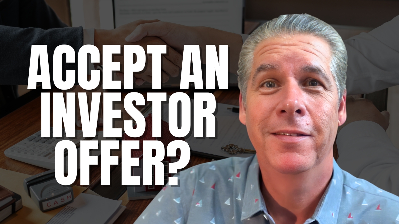 Should I Consider a Lowball Investor Offer? 